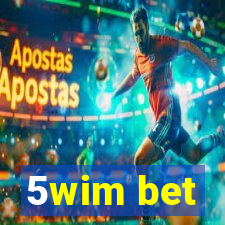 5wim bet